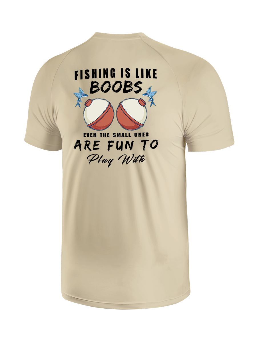 Fishing is Like Boobs UPF Tee