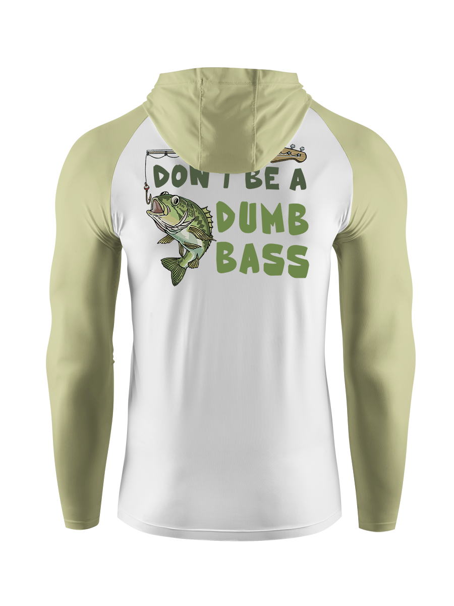 Don't Be a Dumb Bass UPF Hoodie