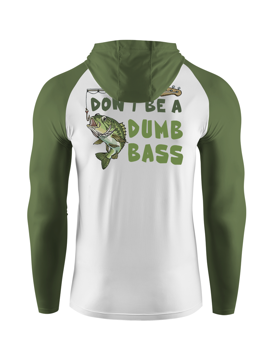 Don't Be a Dumb Bass UPF Hoodie