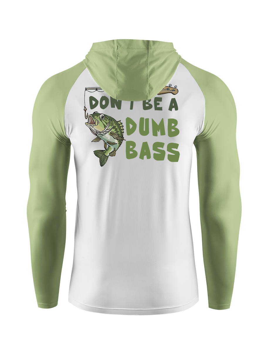 Don't Be a Dumb Bass UPF Hoodie