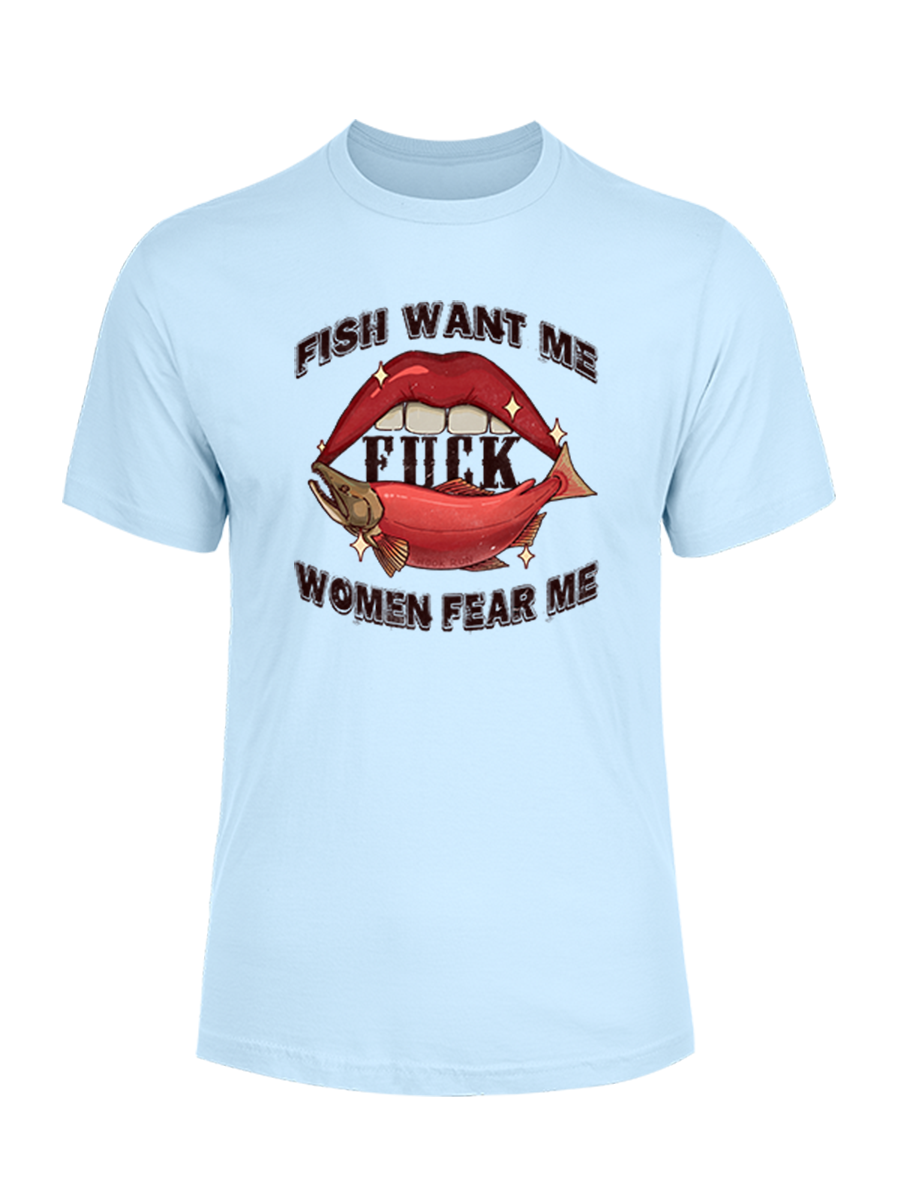 Fish Want Me Women Fear Me Unisex Cotton Tee