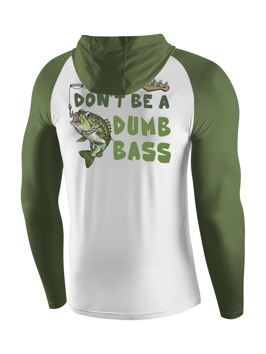 Don't Be a Dumb Bass UPF Hoodie