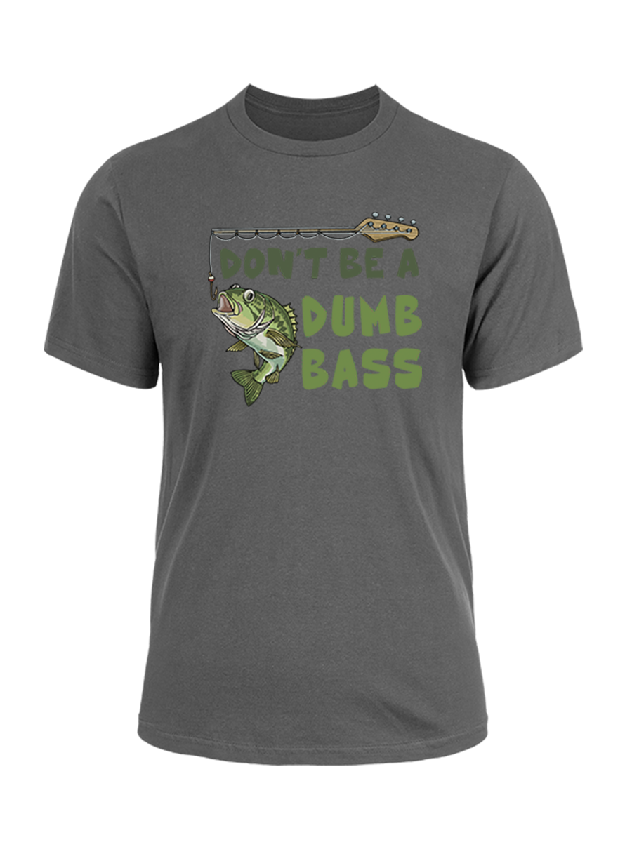 Don't Be a Dumb Bass Unisex Cotton Tee