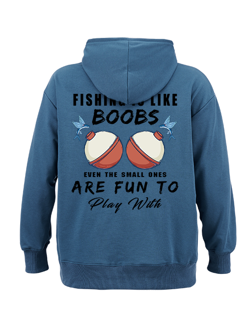 Fishing is Like Boobs Classic Hoodie
