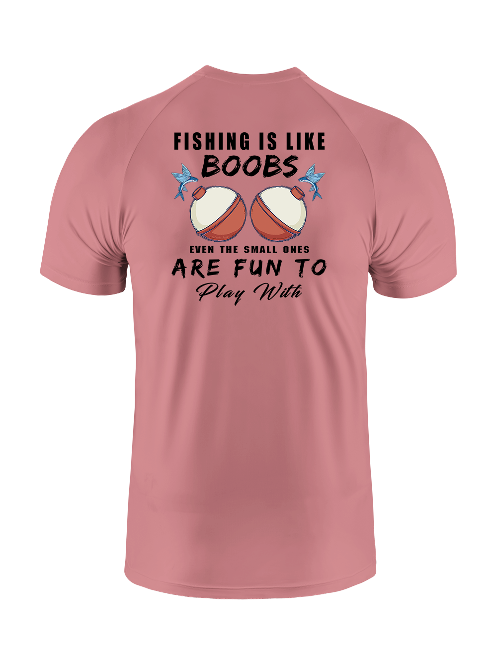 Fishing is Like Boobs UPF Tee