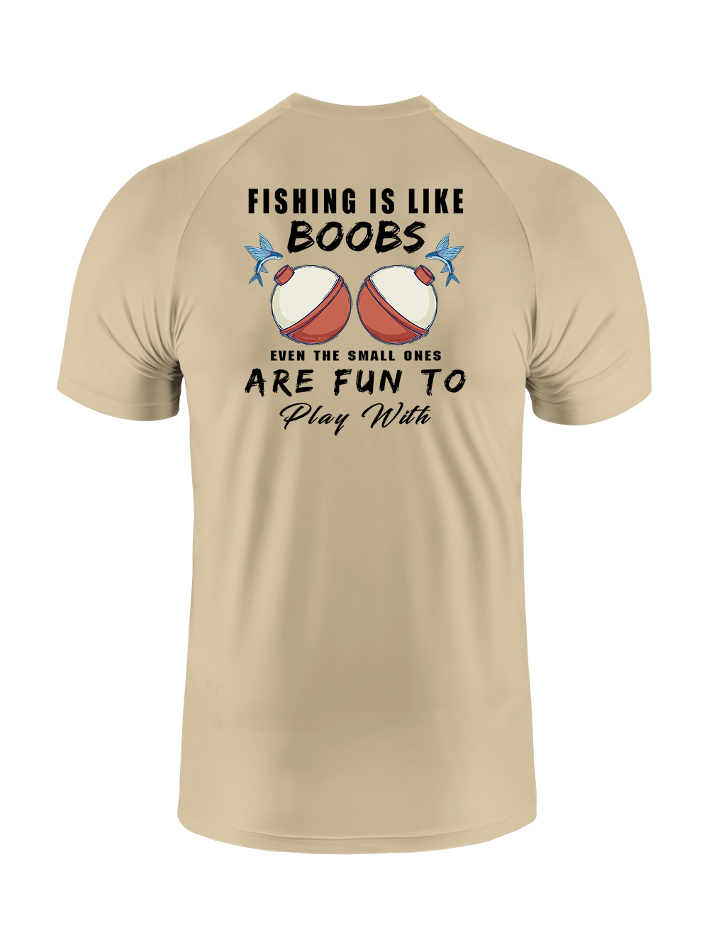 Fishing is Like Boobs UPF Tee