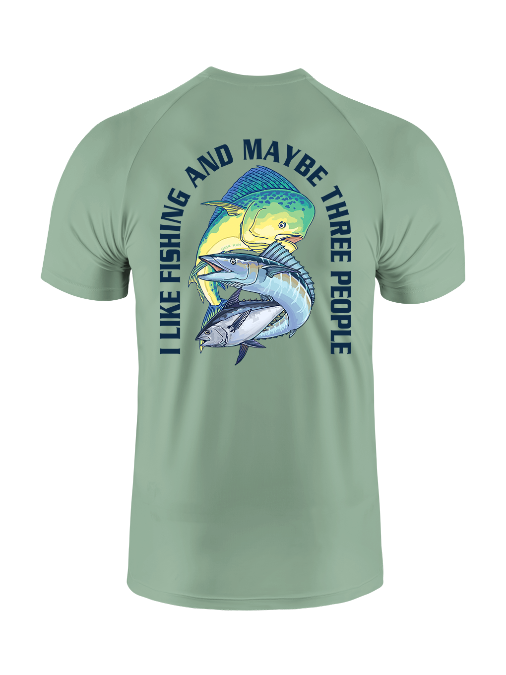I Like Fishing And Maybe 3 People UPF Tee