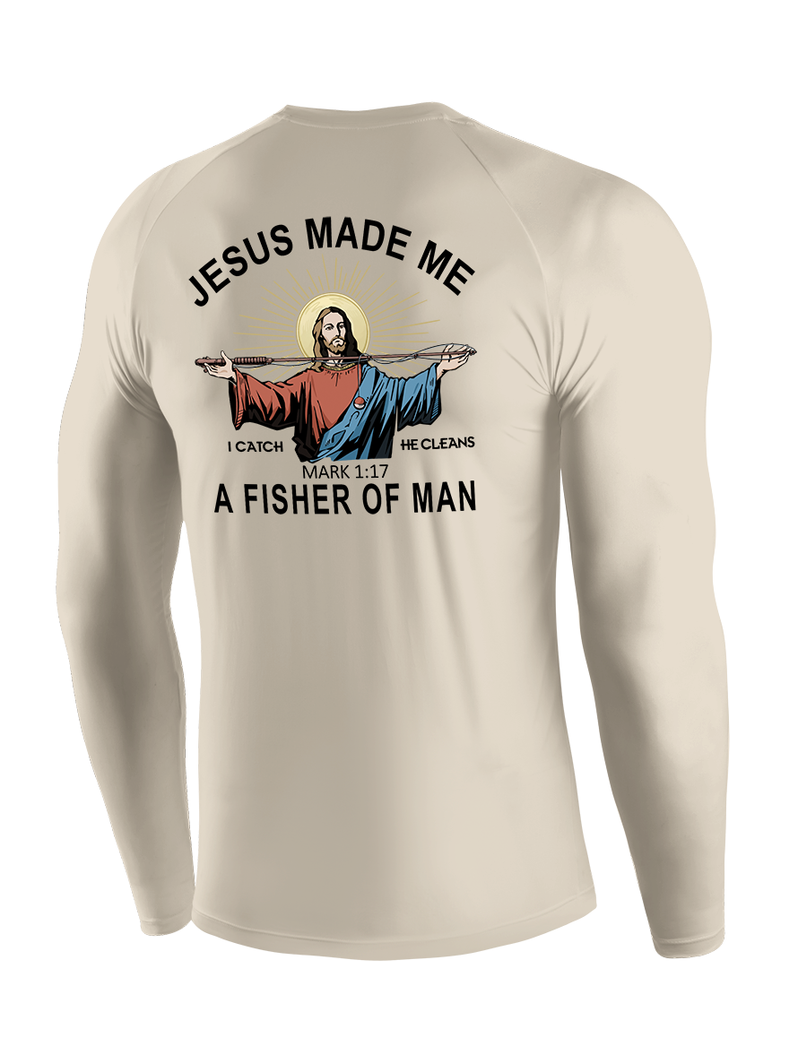 Jesus Made Me a Fisher of Men UPF Long Sleeve