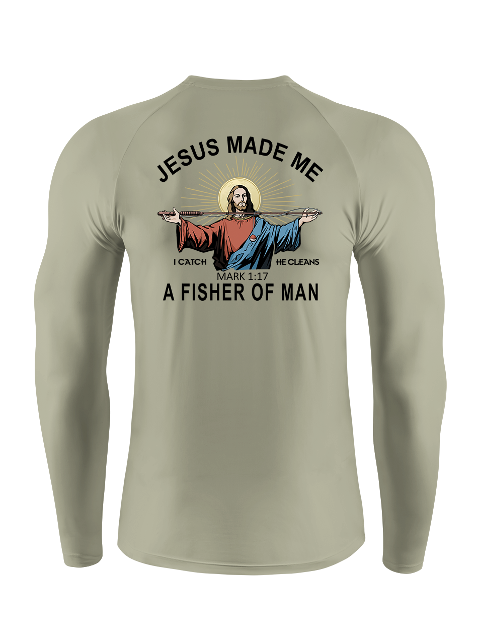 Jesus Made Me a Fisher of Men UPF Long Sleeve