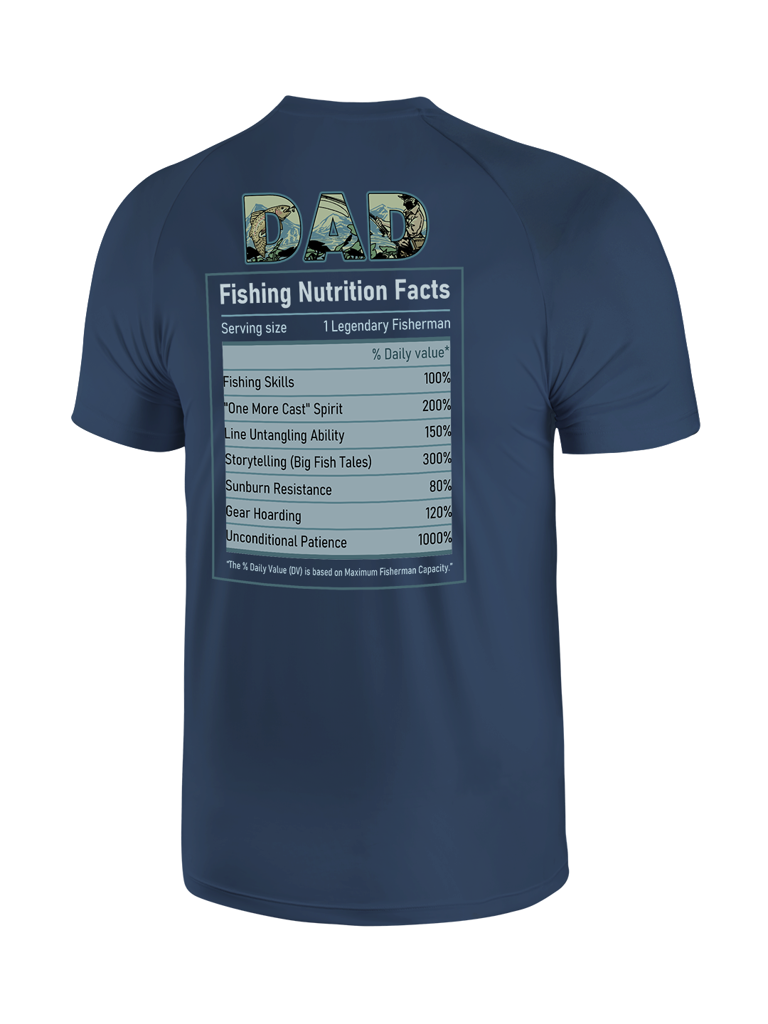 Fishing Dad Nutrition Facts Funny UPF Tee