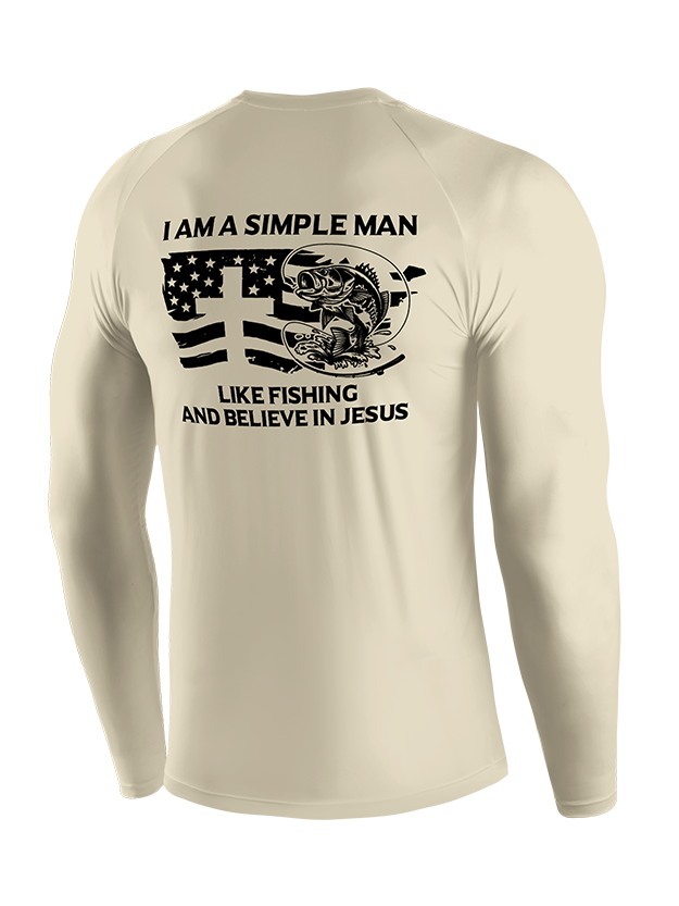 Simple Man Like Fishing And Believe In Jesus  UPF Long Sleeve Shirt