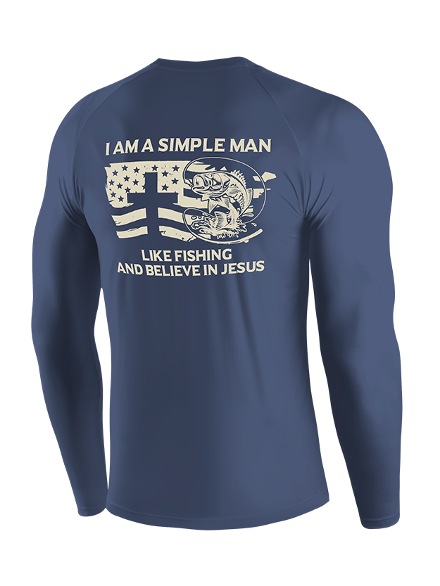 Simple Man Like Fishing And Believe In Jesus  UPF Long Sleeve Shirt