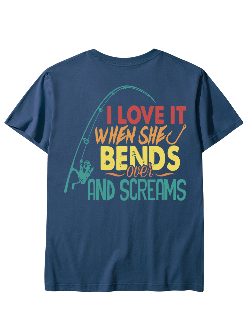 I Love It When She Bends Over And Screams Playful Unisex Classic Cotton Tee