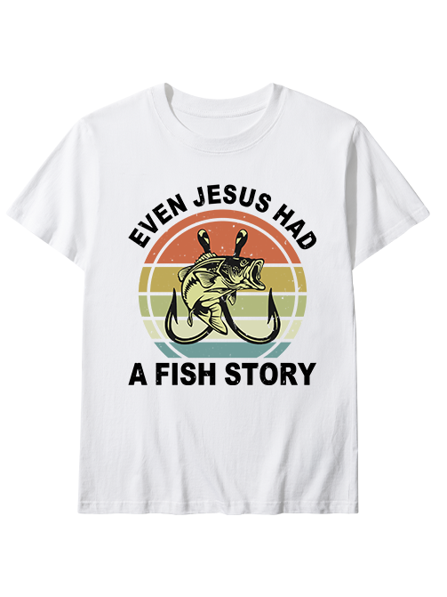 Even Jesus Had a Fish Story Retro Unisex Classic Cotton Tee