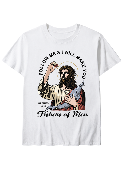 Follow Jesus and Become Fishers of Men Unisex Cotton Tee
