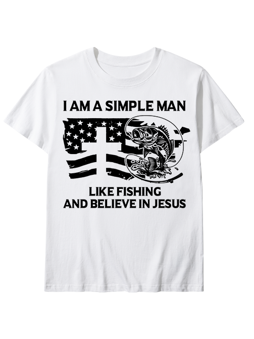 Simple Man Like Fishing And Believe In Jesus Unisex Classic Cotton Tee