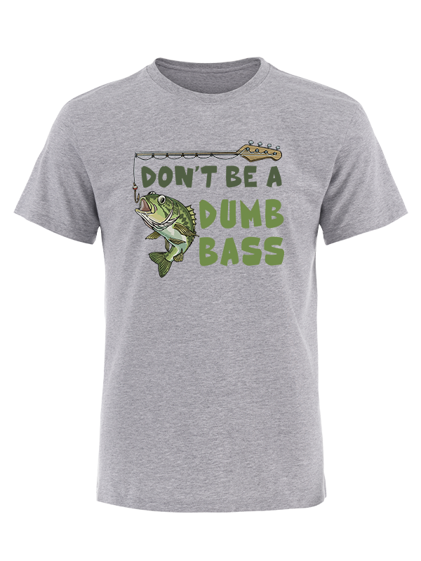 Don't Be a Dumb Bass Vintage Cotton Tee