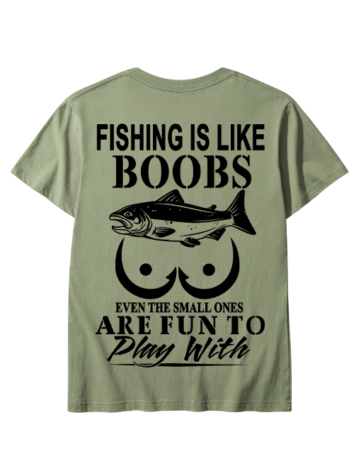 Fishing Is Like Boobs Creative Unisex Classic Cotton Tee