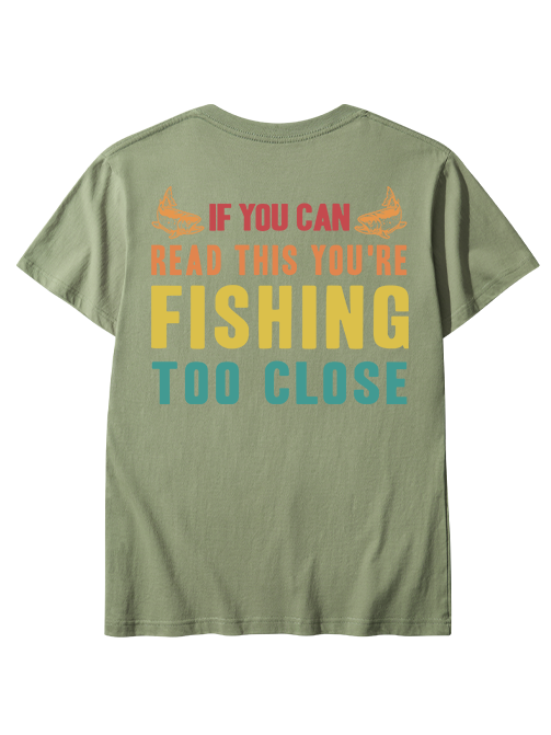If You Can Read This You're Too Close Humor Unisex Classic Cotton Tee