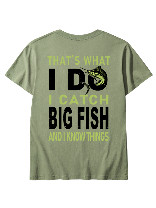 I Catch Big Fish and Know Things Unisex Classic Cotton Tee
