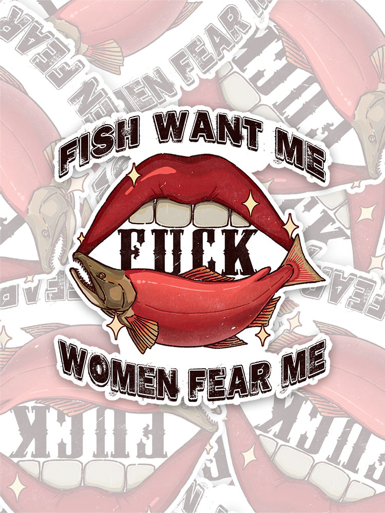 Fish Want Me Women Fear Me Sticker