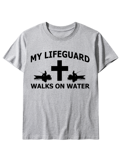 My Lifeguard Walks on Water Faith Unisex Classic Cotton Tee