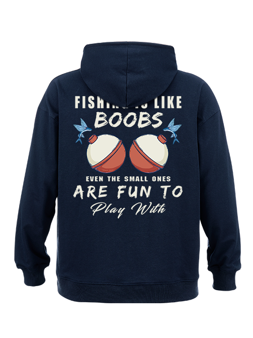 Fishing is Like Boobs Classic Hoodie