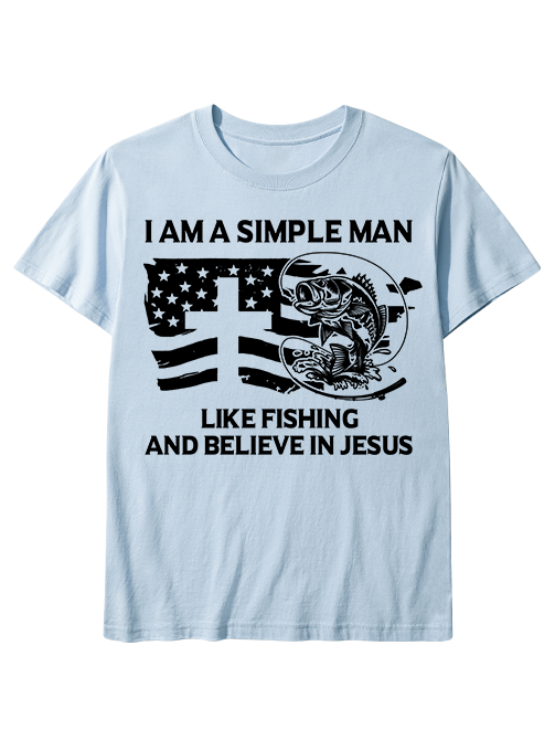 Simple Man Like Fishing And Believe In Jesus Unisex Classic Cotton Tee