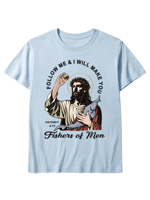 Follow Jesus and Become Fishers of Men Unisex Cotton Tee