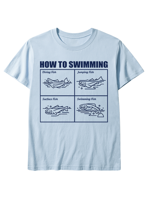 How to Swimming Humor Minimalist Unisex Classic Cotton Tee