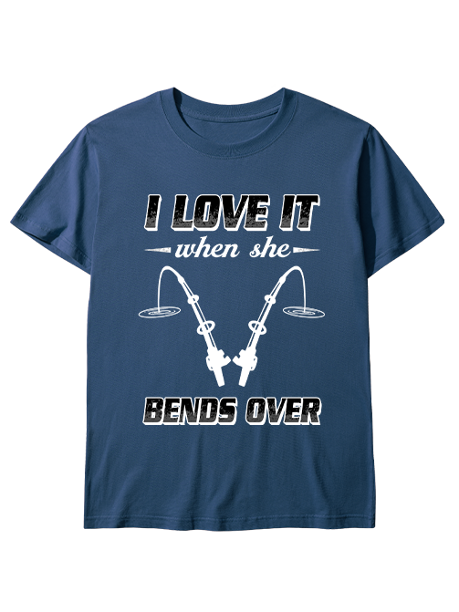 I Love It When She Bends Over Unisex Classic Cotton Tee