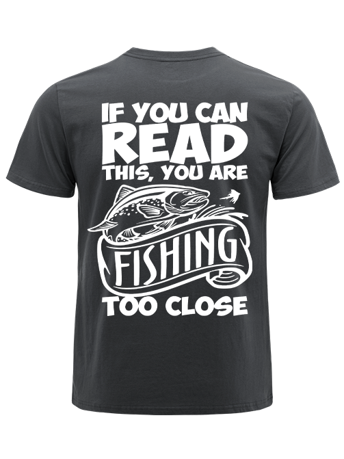 If You Can Read This You Are Too Close Humorous Unisex Classic Cotton Tee