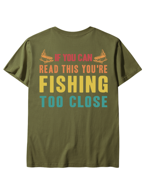 If You Can Read This You're Too Close Humor Unisex Classic Cotton Tee