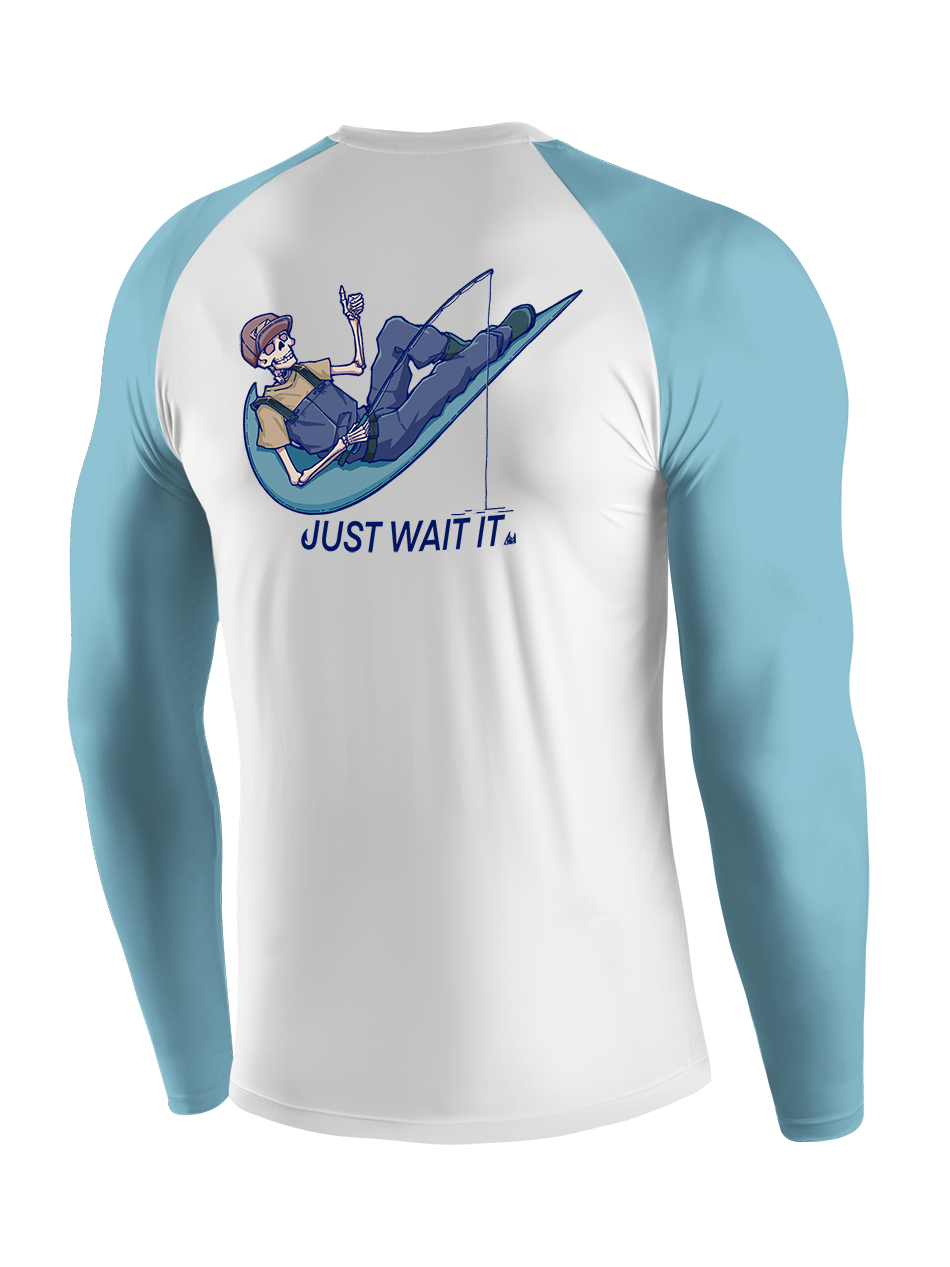 Just Wait It UPF Long Sleeve