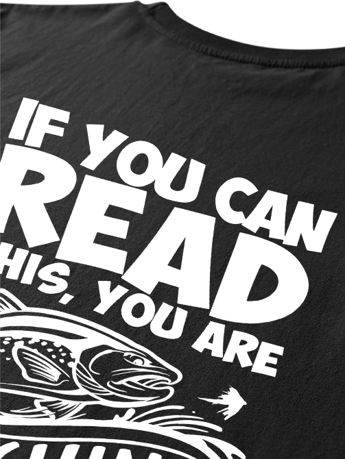 If You Can Read This You Are Too Close Humorous Unisex Classic Cotton Tee