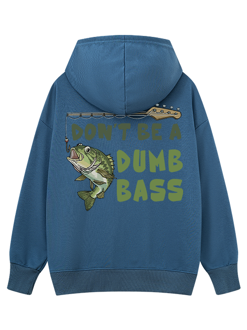 Don't Be a Dumb Bass Classic Hoodie