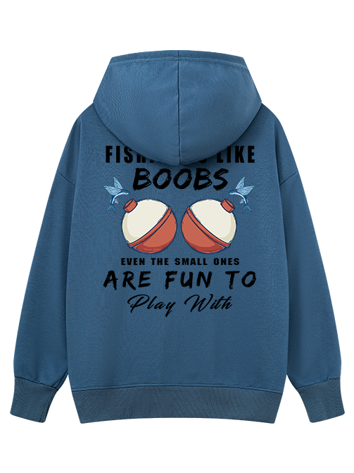 Fishing is Like Boobs Classic Hoodie