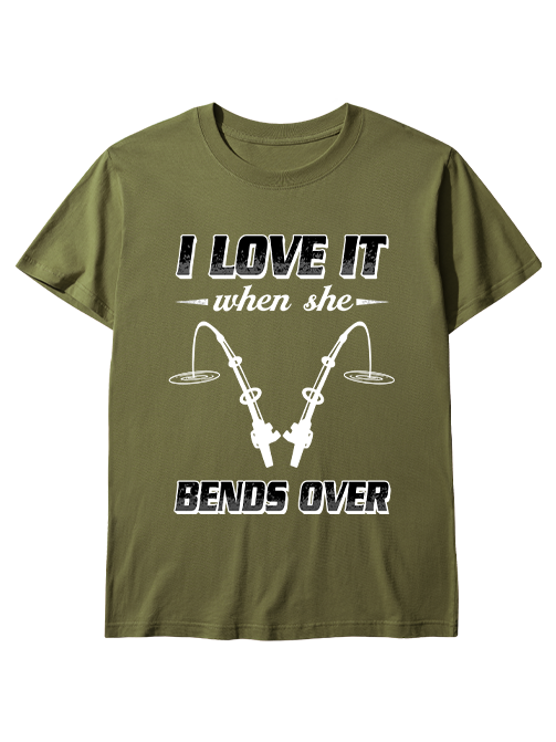 I Love It When She Bends Over Unisex Classic Cotton Tee