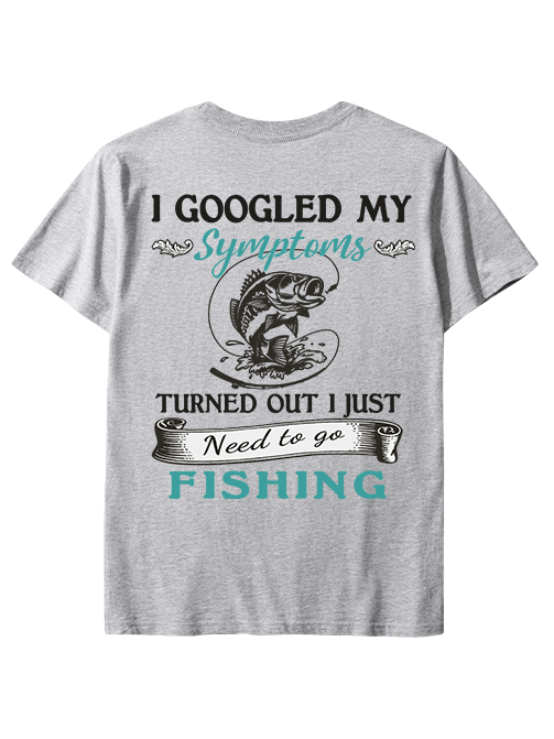 Need to Go Fishing Humorous Unisex Classic Cotton Tee