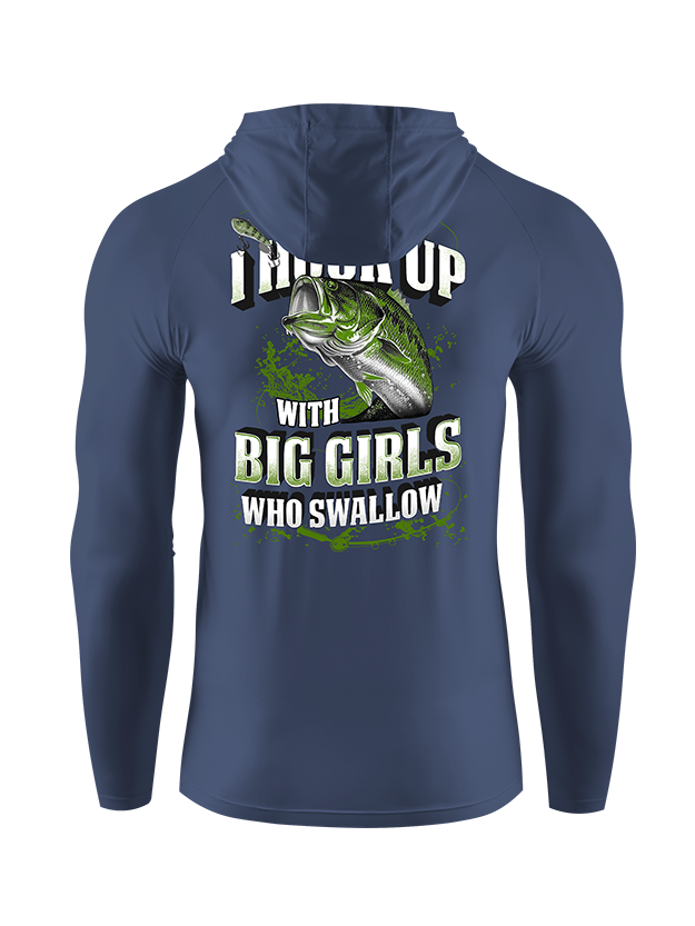 Hook Up with Big Girls Who Swallow Humorous UPF Hoodie