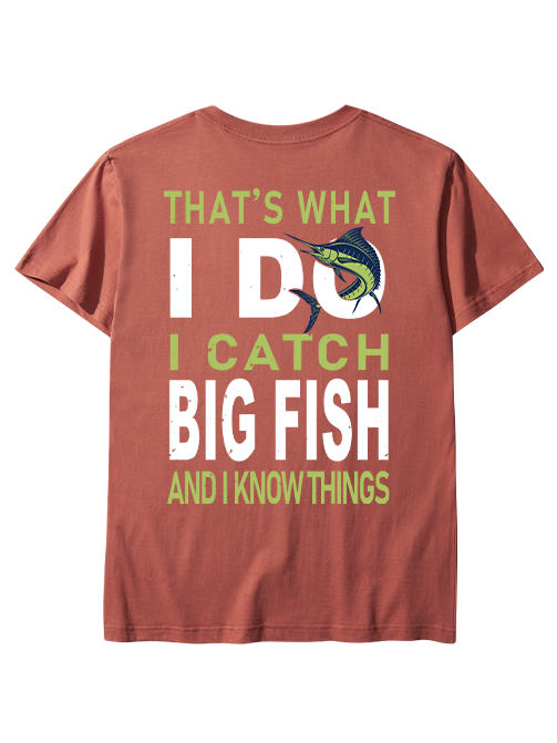 I Catch Big Fish and Know Things Unisex Classic Cotton Tee
