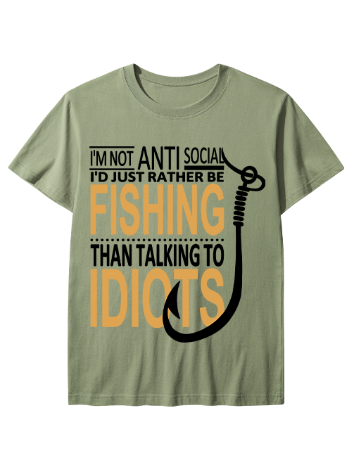 I'm Not Anti-Social Humorous Fishing Unisex Classic Cotton Tee