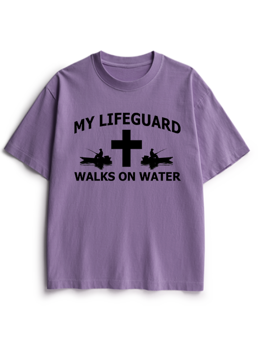 My Lifeguard Walks on Water Faith Heavyweight Cotton T-Shirt