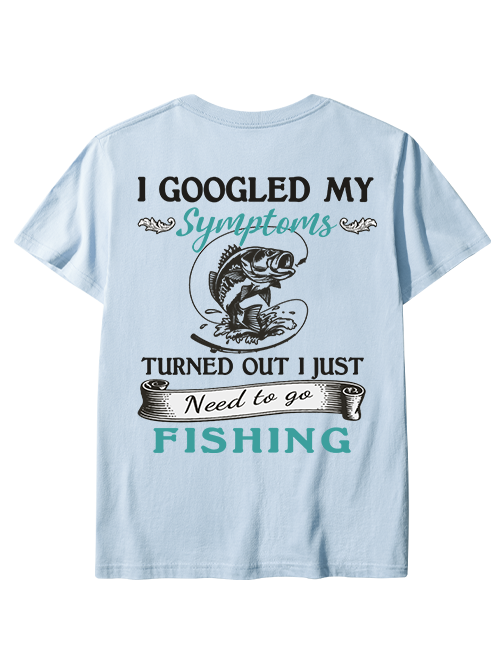 Need to Go Fishing Humorous Unisex Classic Cotton Tee