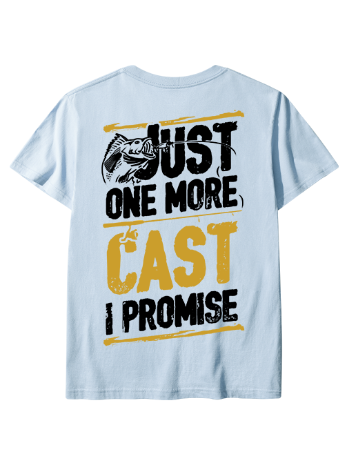 Just One More Cast Fishing Unisex Classic Cotton Tee