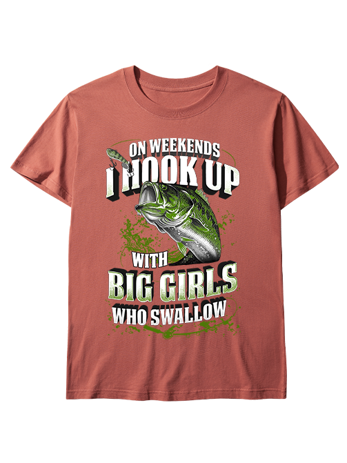 Hook Up with Big Girls Who Swallow Humorous Unisex Classic Cotton Tee