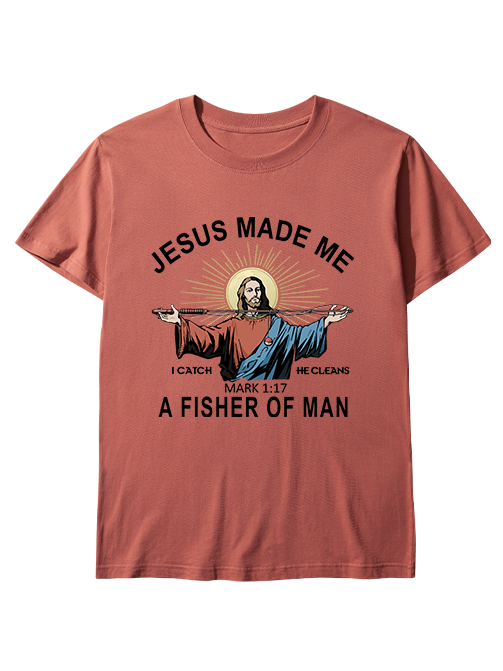 Jesus Made Me a Fisher of Men Unisex Classic Cotton Tee