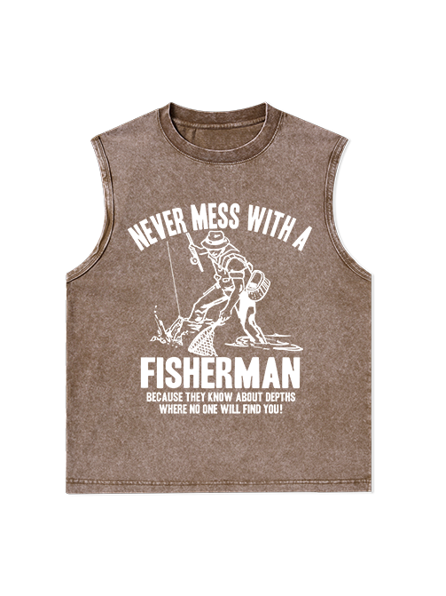 Never Mess with a Fisherman Humorous Unisex Washed Cotton Tank